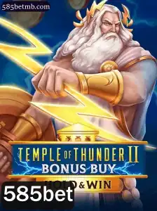 Explore o Exuberante Mundo do Temple of Thunder II Bonus Buy com 585bet